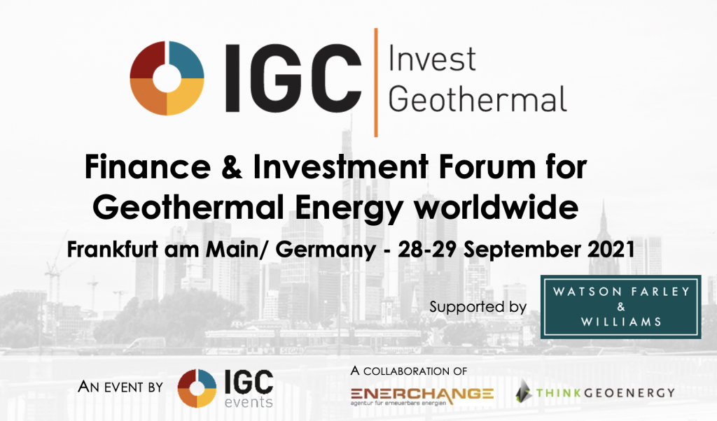 IGC Invest Geothermal, Frankfurt/ Germany – Sept 28-29, 2021