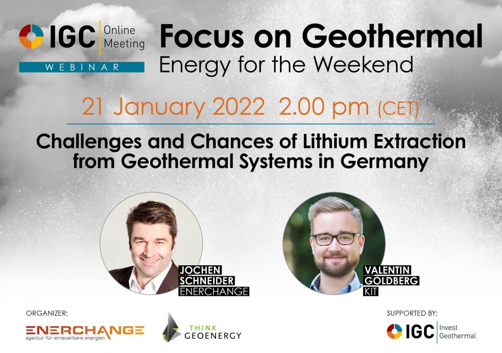 Webinar - Herausforderungen und Chancen für die Gewinnung von Lithium aus geothermischen Systemen in Deutschland, 21. Januar 2022