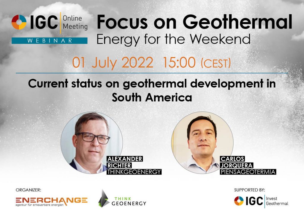 Webinar – Current status on geothermal development in South America, July 01, 2022