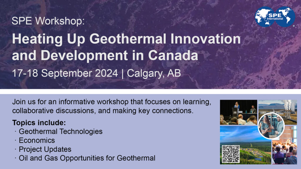 SPE event to facilitate important conversations for geothermal in Canada