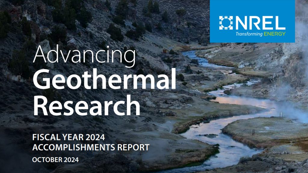 NREL publishes 2024 accomplishment report on geothermal research initiatives